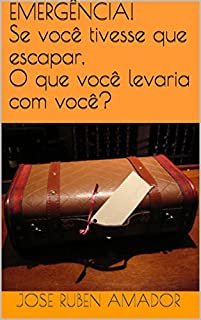 Livro EMERGÊNCIA! Se você tivesse que escapar, O que você levaria com você?