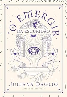 Livro O Emergir da Escuridão (O Lago Negro Livro 4)