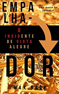 Livro Empalhador: O Incidente de Vista Alegre