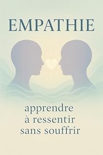 Livro Empathie: apprendre à ressentir sans souffrir