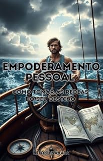 Livro Empoderamento Pessoal: Como Tomar as Rédeas do Seu Destino
