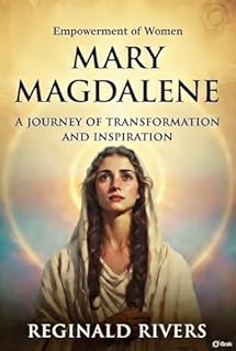 Livro Empowerment of Women: Mary Magdalene – A Journey of Transformation and Inspiration