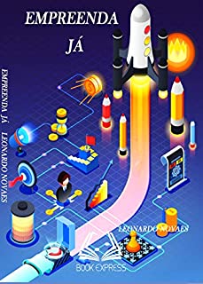 Livro EMPREENDA, JÁ!: Com coragem e ação!