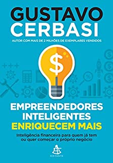 Livro Empreendedores inteligentes enriquecem mais