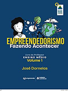 Livro Empreendedorismo Fazendo Acontecer - Livro do Professor - Volume 1