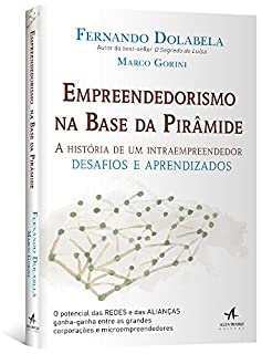 Livro Empreendedorismo na Base da Pirâmide - A História de Um Intraempreendedor Desafios e Aprendizados