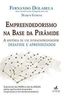 Livro Empreendedorismo na Base da Pirâmide: A História de Um Intraempreendedor Desafios e Aprendizados