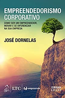 Livro Empreendedorismo Corporativo - Como ser Empreendedor, Inovar e Diferenciar na sua Empresa