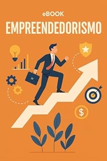 Livro Empreendedorismo.: Desbravando o mundo dos negócios.