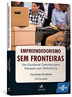 Livro Empreendedorismo Sem Fronteiras - Um Excelente Caminho para Pessoas com Deficiência