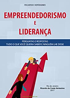 Livro Empreendedorismo e Liderança: Tudo o que você queria saber e ninguém lhe disse