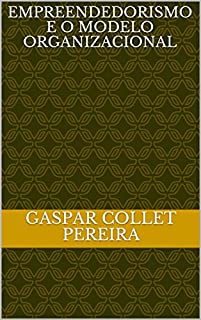 Livro Empreendedorismo e o modelo organizacional
