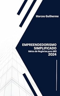 Livro Empreendedorismo Simplificado: Ideias de Negócios para MEI.