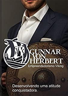 Livro Empreendedorismo Viking: Desenvolvendo uma atitude conquistadora