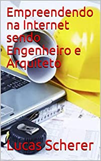 Livro Empreendendo na Internet sendo Engenheiro e Arquiteto