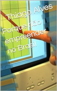 Livro Porque não empreender no Brasil