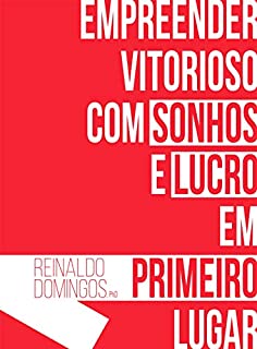 Livro Empreender Vitorioso Com Sonhos e Lucro em Primeiro Lugar