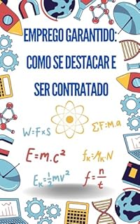 Livro Emprego Garantido: Como se destacar e ser contratado