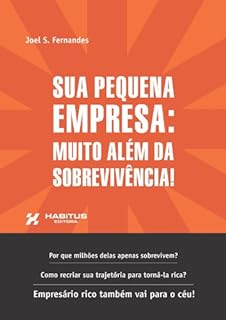 Livro Sua Pequena Empresa: Muito além da sobrevivência