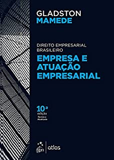 Livro Empresa e Atuação Empresarial - Direito Empresarial Brasileiro