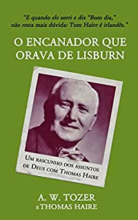 Livro O Encanador Que Orava De Lisburn