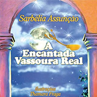 Livro A encantada vassoura real
