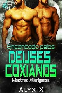 Livro Encantado pelos Deuses Coxianos (Mestres Alienígenas Livro 5)