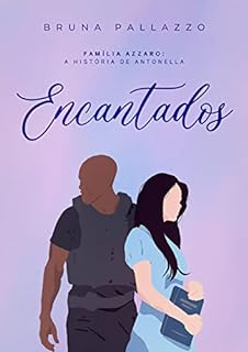 Livro Encantados: Familia Azzaro - A história de Antonella.
