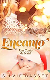Livro ENCANTO : Conto 2 - Natal - Friends to Enemies to love (Falling Angels - Universidade de Braveton)