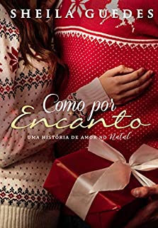 Livro Como por encanto: Uma história de amor no Natal
