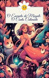 Livro O Encanto de Magali: O Conto Cativante