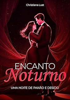 Livro Encanto Noturno: Uma Noite de Paixão e Desejo