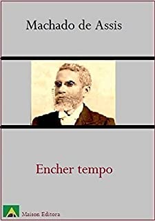 Livro Encher tempo (Ilustrado) (Literatura Língua Portuguesa)