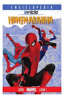 Enciclopédia O Vício: Homem-Aranha (Marvel Livro 1)