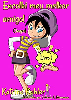 Livro Encolhi meu melhor amigo! Ooops! Livro 1
