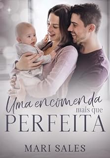 Livro Uma Encomenda Mais Que Perfeita