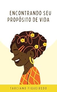Livro Encontrando seu propósito de vida