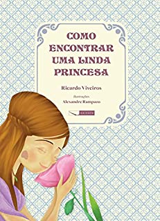 Livro Como encontrar uma linda princesa