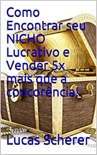 Livro Como Encontrar seu NICHO Lucrativo e Vender 5x mais que a concorência!