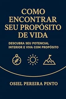 Livro Como Encontrar Seu Propósito de Vida
