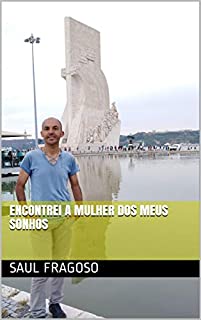 ENCONTREI A MULHER DOS MEUS SONHOS
