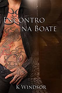 Livro Encontro na Boate: Uma Fantasia Erótica Gay