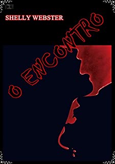 Livro O Encontro (Contos da Shelly Livro 3)