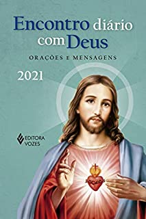 Livro Encontro diário com Deus - 2021: Orações e mensagens