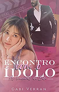 Livro Encontro com o ídolo - As loucuras de Bibi