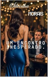 Um encontro inesperado.