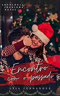 Livro Encontro com o passado: Antologia Joaninha Natal