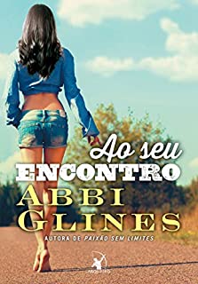 Livro Ao seu encontro (Série Rosemary Beach)