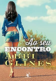 Livro Ao seu encontro (Série Rosemary Beach)