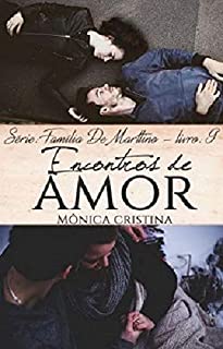 Livro Encontros de amor (Família De Marttino Livro 9)